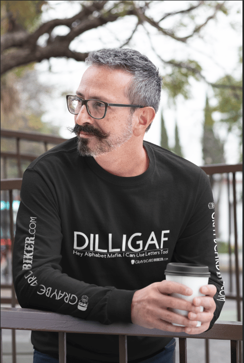 DILLIGAF Long Sleeve Tee - Image 4