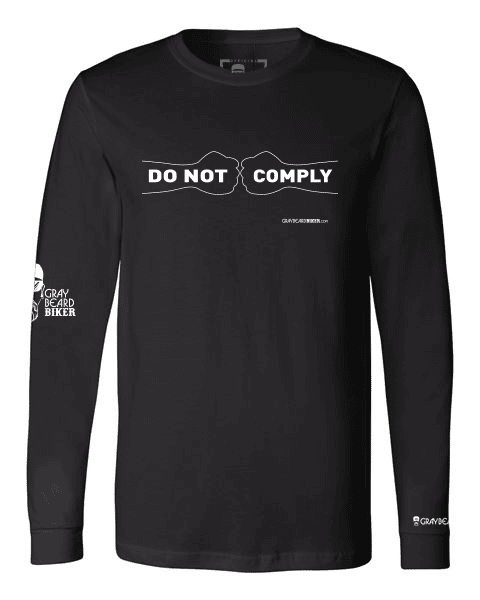 Do Not Comply Long Sleeve Tee