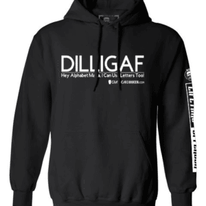 DILLIGAF Hoodie