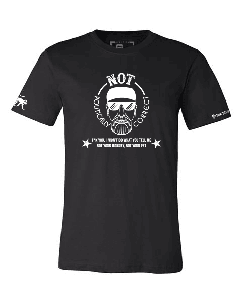 Not Politically Correct Tee