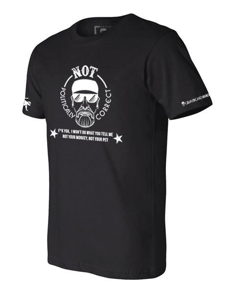 Not Politically Correct Tee - Image 2