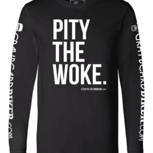 Pity The Woke Long Sleeve Tee