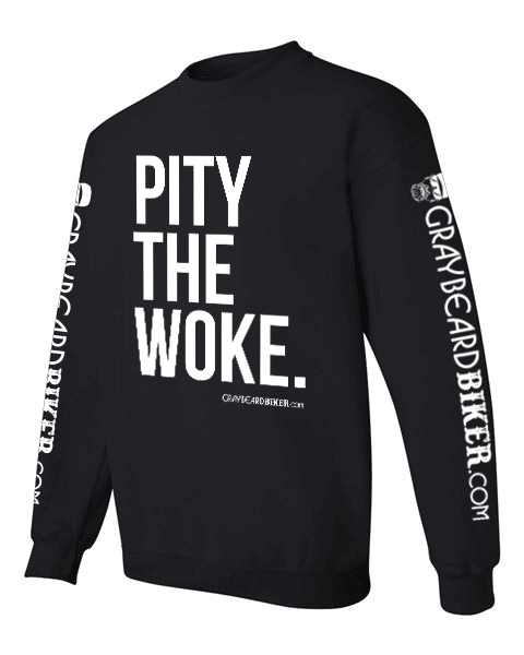 Pity The Woke Sweatshirt - Image 2
