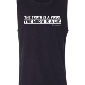 The Truth Is A Virus Sleeveless Muscle Tee
