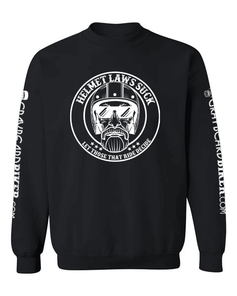 Helmet Laws Suck Sweatshirt