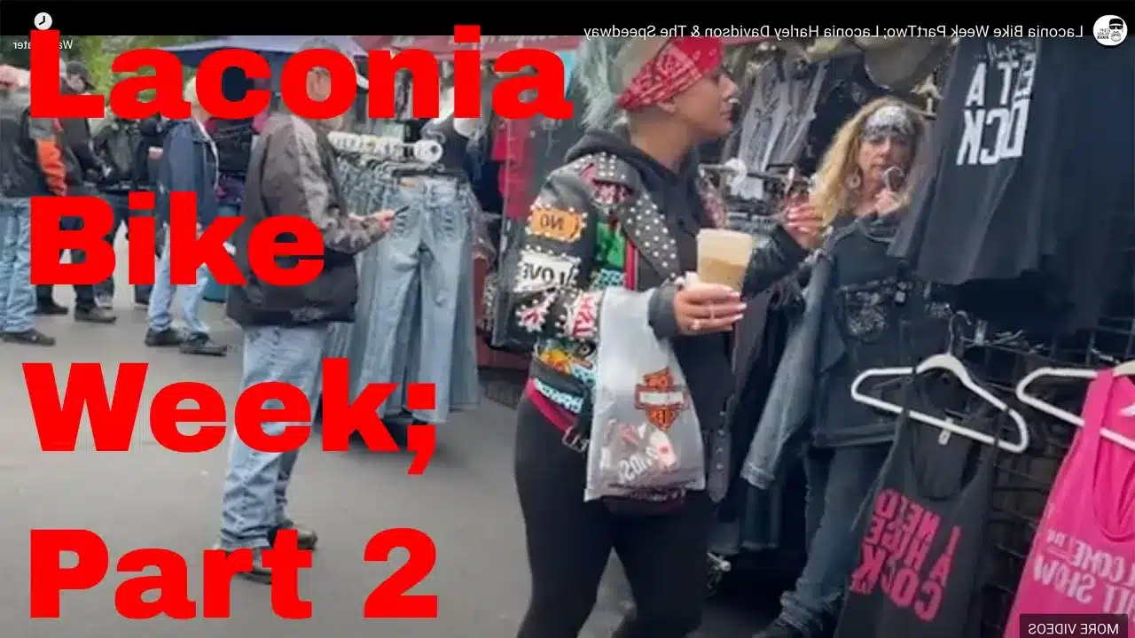 Laconia Bike Week 2023 Part 2; Laconia Harley Davidson & The Speedway